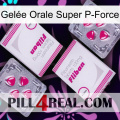 Gelée Orale Super P-Force 33